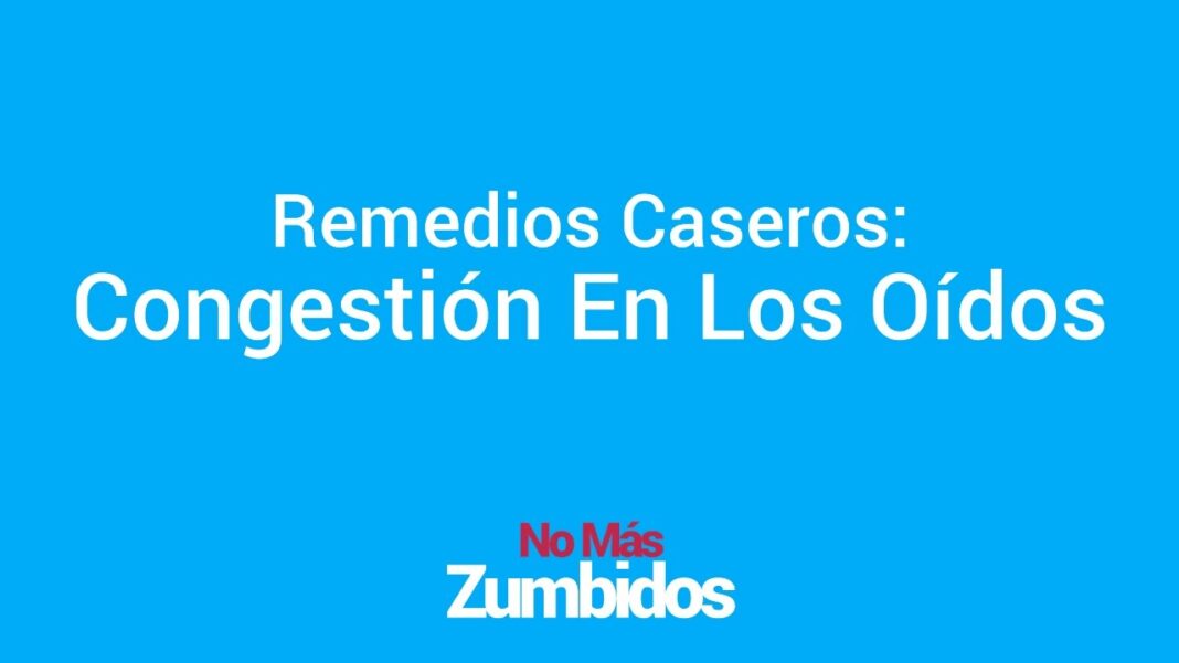 oidos-tapados-por-mucosidad-remedios-caseros